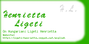 henrietta ligeti business card